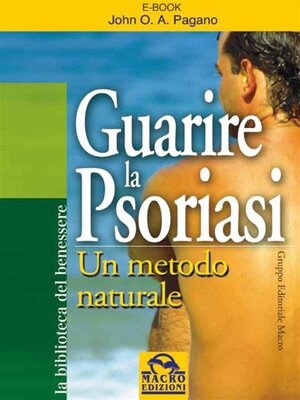 cover image of Guarire la psoriasi